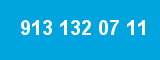913 132 07 11